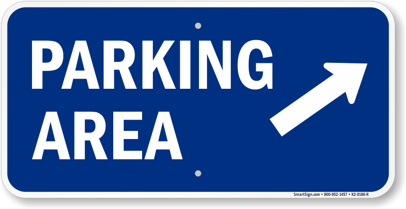 Parking Area Up Right Arrow Direction Sign, SKU: K2-0186-R