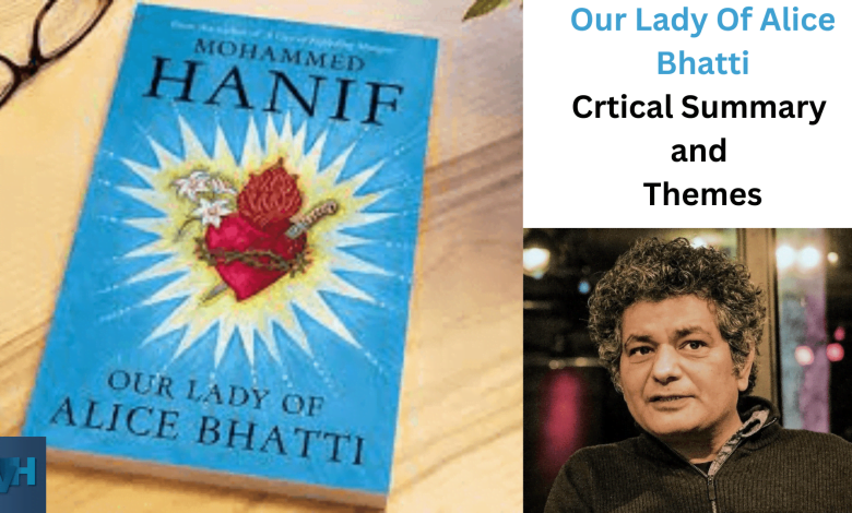 Our-lady-of-alice-bhatti-summary-themes